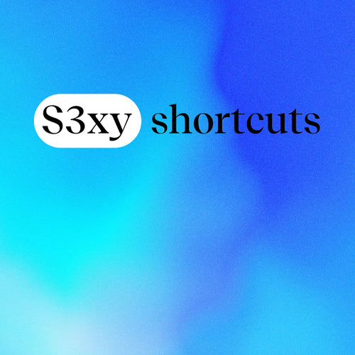 S3xy shortcuts - your digital d1ck-tionary